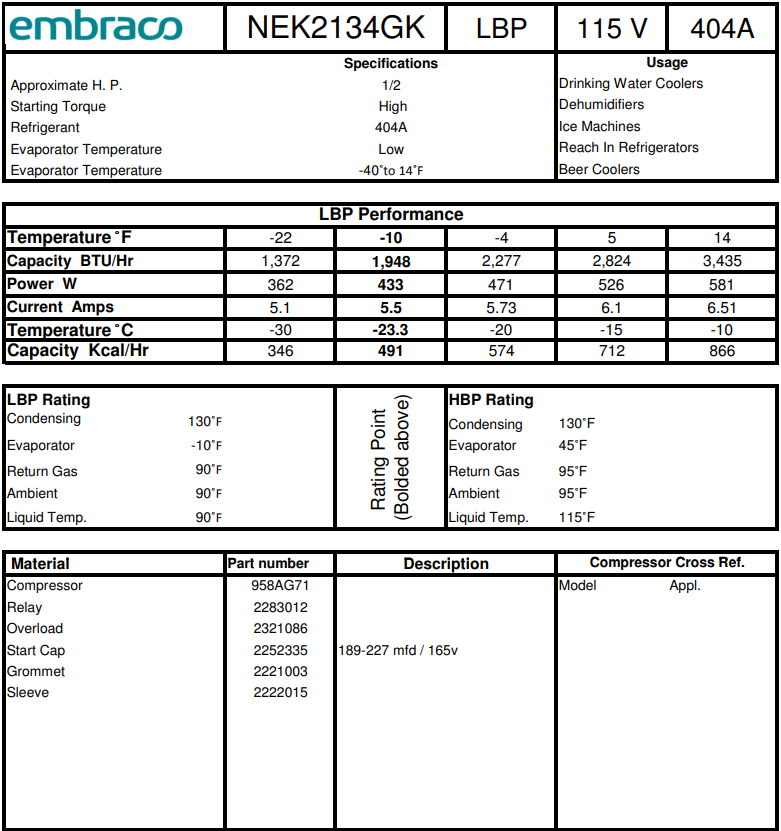 NEK2134GK1 (958AG71A9AJ) Embraco Refrigeration Compressor, 1948 BtuH, 115V, R404A
